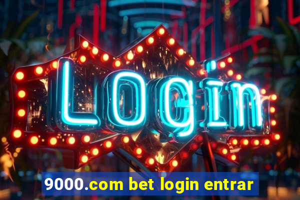 9000.com bet login entrar
